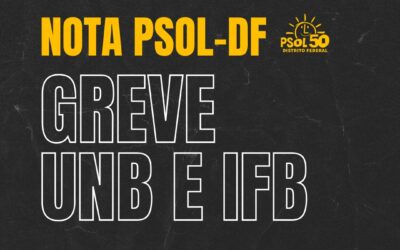 Nota de apoio à greve na UnB e IFB – Viva a luta da educação pública!