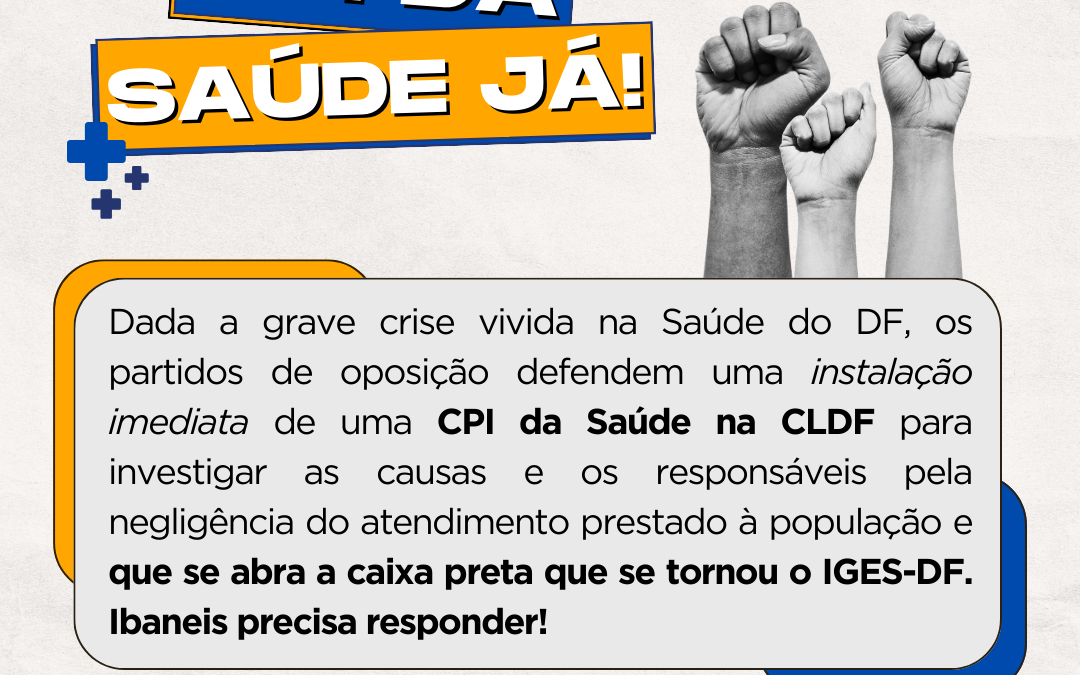 Nota do Fórum de Oposição ao Governo Ibaneis – CPI DA SAÚDE JÁ!